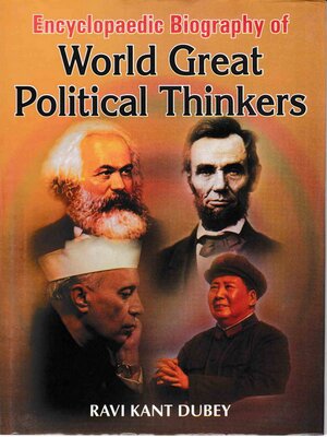 cover image of Encyclopaedic Biography of World Great Political Thinkers